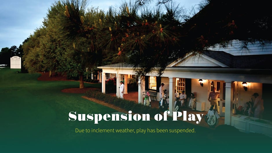 Masters Suspension of Play